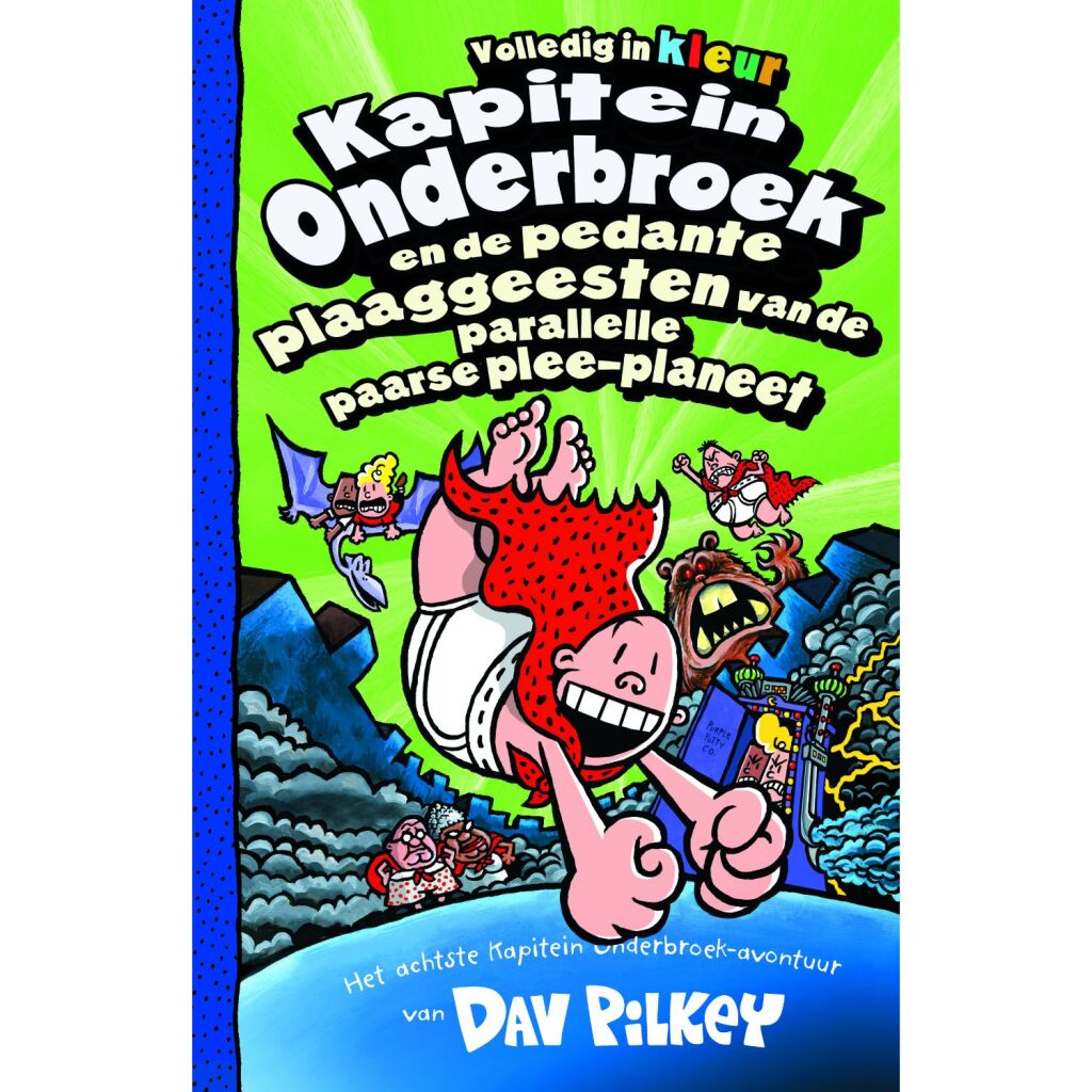 Basic Boek Kapitein Onderbroek En De Pedante Plaaggeesten Van De Parallelle Paarse Plee-Planeet